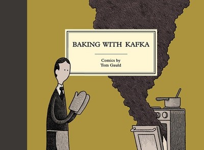 Baking with Kafka, Tom Gauld