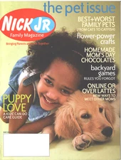 NICK JR FAMILY Magazine May 2006 Moms Day Chocolates Backyard Games Best Pets