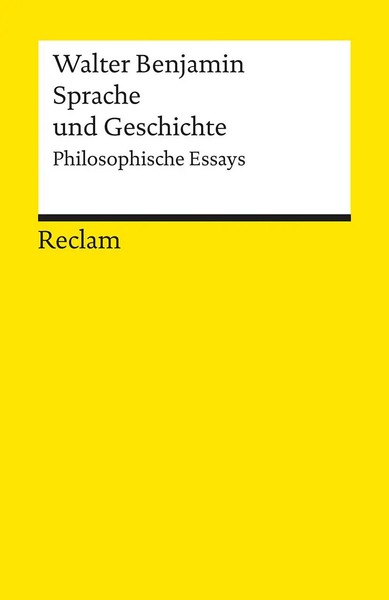 Sprache Und Geschichte | Philosophische Essays | Walter Benjamin | Deutsch-image
