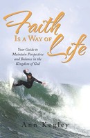 Faith Is A Way Of Life Ann Kegley Taschenbuch Kartoniert / Broschiert Englisch