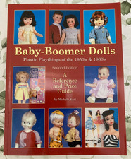Baby-Boomers Dolls Reference & Price Guide Book c 2003 Second Edition