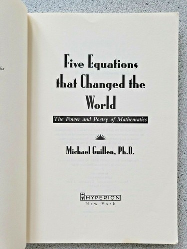 1995 Five Equations that Changed the World ... Mathematics by M. Guillen PB book - Imagen 2 de 6