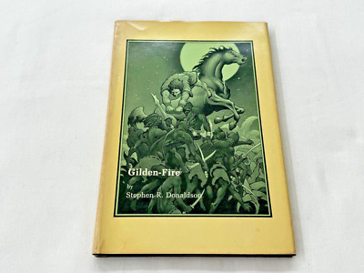 Gilden-Fire By Stephen R. Donaldson (Hardcover, DJ, 1981) Vintage Illustrated