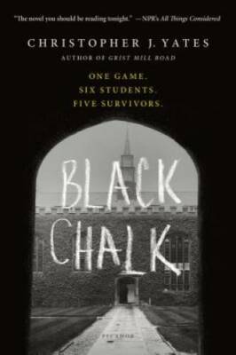 Black Chalk - Paperback By Yates, Christopher J. - GOOD