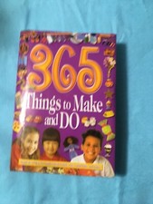 Book Hardcover 365 Things To Make and Do 