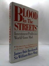 Blood in the Streets: Investment Profits in a World Gone Mad