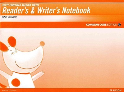 Reading 2011 Readers and Writers Notebook Grade K by Scott Foresman (English) Pa