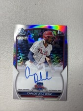 2023 Bowman Chrome Auto Refractor Carlos De La Cruz 459/499