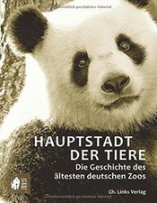 Hauptstadt der Tiere: Die Geschichte des ält...