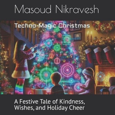 Techno-Magic Christmas: A Festive Tale of Freundness, Wishes, and Holiday Cheer von