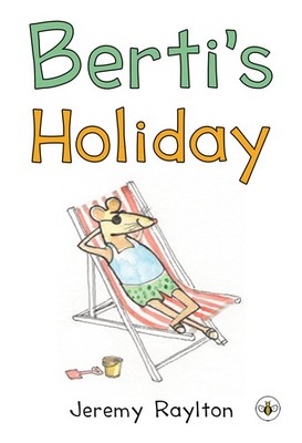 			Berti's Holiday by Raylton  New 9781839348785 Fast Free Shipping..		