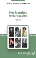 Mes IdentitéS Remarquables | PoèMes | Oumar Sivory Doumbouya | Taschenbuch