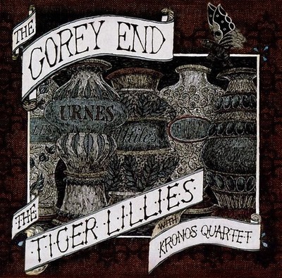 Kronos Quartet/Tiger Lillies - The Gorey End