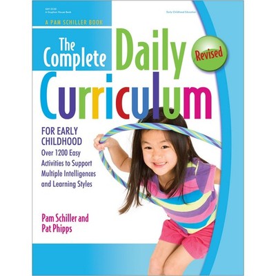 The Complete Daily Curriculum for Early Childhood: Over 1200 Easy Activities...