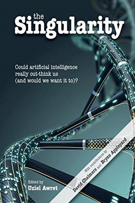 The Singularity: Could artificial intelligence really o - Paperback NEW Appleyar