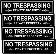 No Trespassing Private Property Sign 4 Pack, 12 x 3 inches Rust Free Sturdy Alum