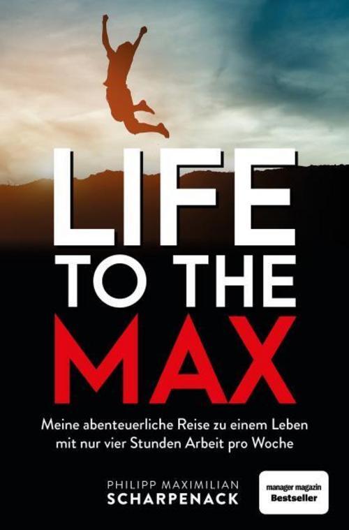 Thumbnail - Life To The Max Philipp Maximilian Scharpenack
