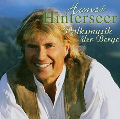 Hansi Hinterseer Volksmsuik der Berge (2007, 16 tracks)  [CD]