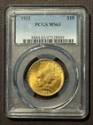 1932 $10 GOLD INDIAN EAGLE Classic Coin PCGS MS63 : American Gold : 10630