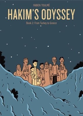 Hakim s Odyssey Book 2: From Turkey to Greece by Fabien Toulme (Hardback Book)
