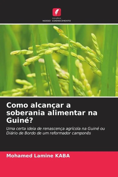 Como AlcançAr A Soberania Alimentar Na Guiné? Mohamed Lamine Kaba Taschenbuch-image