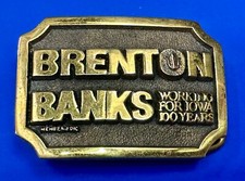 Brenton Banks - Working for Iowa for 100 years Vintage advertising belt buckle