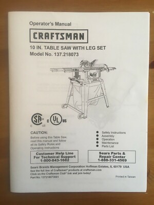 Craftsman 10” Table Saw Model 137.218073 Operating Instructions & Parts ...