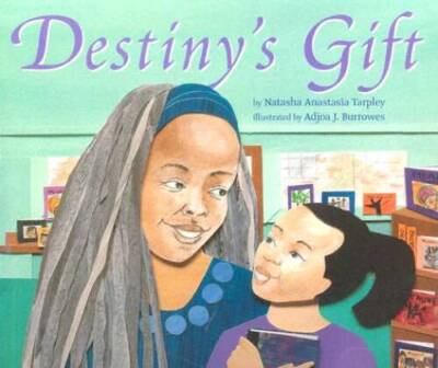Destinys Gift - Hardcover By Natasha Anastasia Tarpley - GOOD