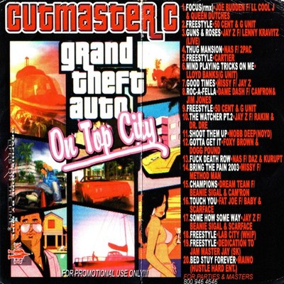 DJ CUTMASTER C - GRAND THEFT AUTO ON TOP CITY - NYC PROMO MIXTAPE MIX CD
