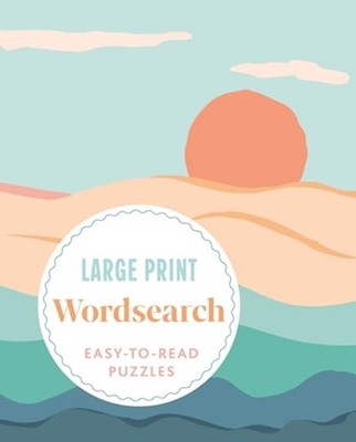 Large Print Wordsearch : Easy to Read Puzzles - Trade Paperback NEW Eric Saunder