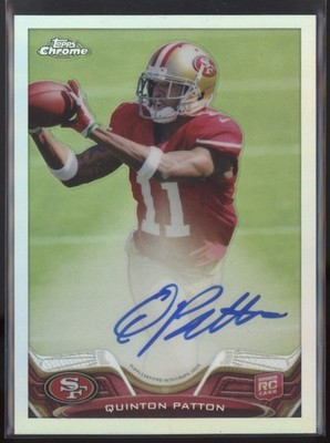 2013 Quinton Patton Topps Chrome Refractor  Auto  RC 70/150    #181 (21C285)