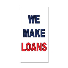 We Make Loans Blue Red DECAL STICKER Retail Store Sign