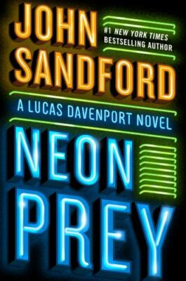 Neon Prey; A Prey Novel - 9780525536581, hardcover, John Sandford, new