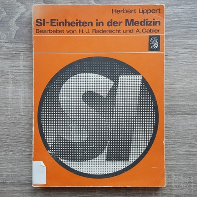 SI-Einheiten in der Medizin von Herbert Lippert Buch 1980 Gustav Fischer