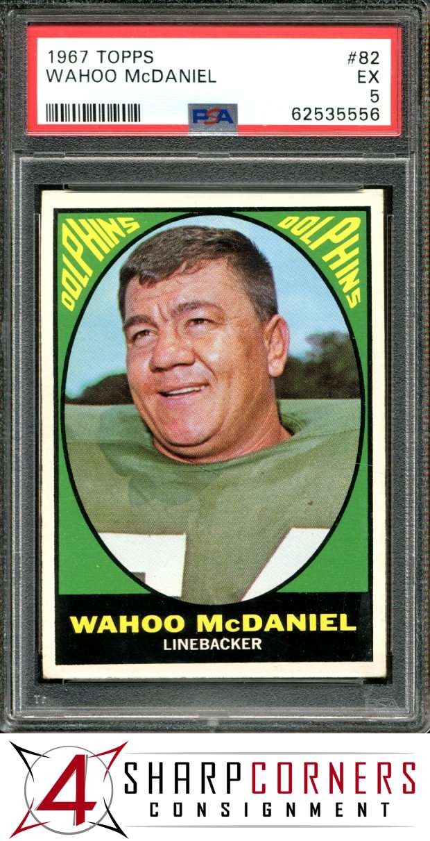 1967 TOPPS #82 WAHOO McDANIEL RC DOLPHINS PSA 5
