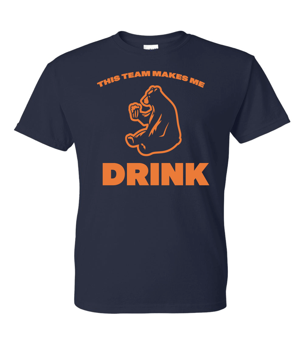 Chicago Bears This Team Makes Me Drink T-Shirt All Design Colors Sizes  S-5XL