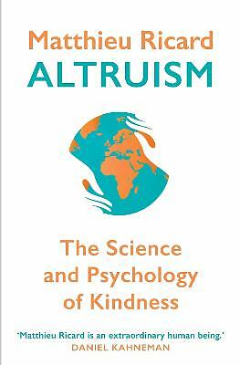 Altruism: The Science and Psychology of Kindness - Image 5