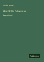 Geschichte ÖSterreichs Erster Band Alfons Huber Taschenbuch Deutsch 2025