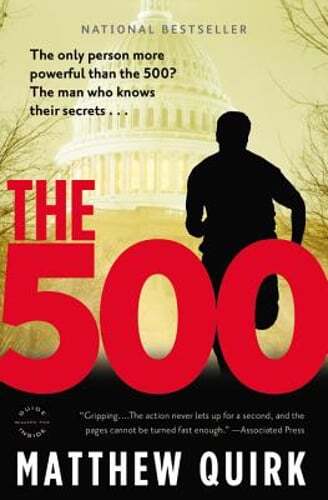 The 500 by Matthew Quirk: Used