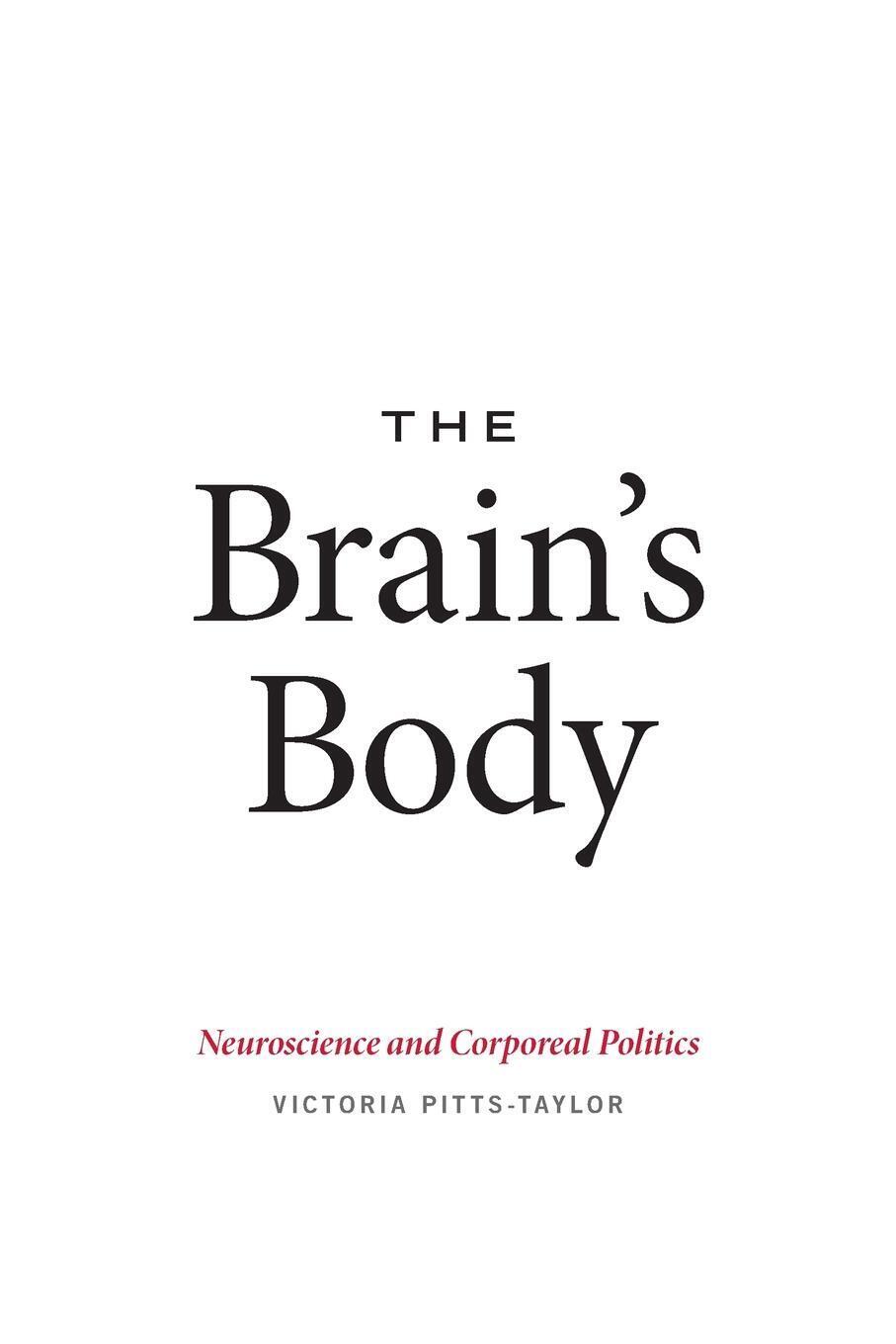 Thumbnail - The Brain's Body Neuroscience And Corporeal Politics Victoria