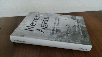 			Never Again - Legal Responses to a Broken Promise in the Middle E		