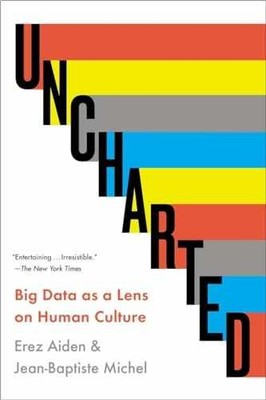 Uncharted: Big Data as a Lens on Human - Paperback, by Aiden Erez; Michel - Good