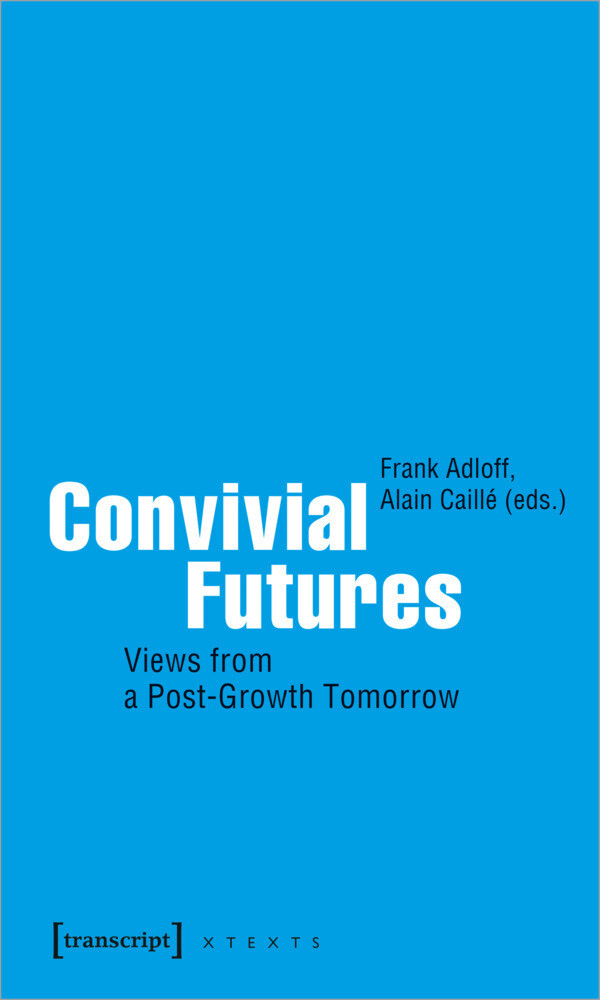 Thumbnail - Frank Adloff (u. A.) | Convivial Futures | Taschenbuch | Englisch