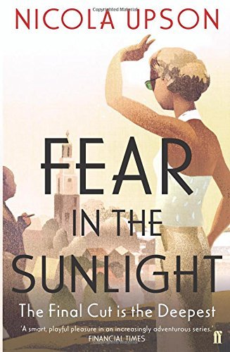 Fear in the Sunlight (Josephine Tey)-Nicola Upson, 9780571246373
