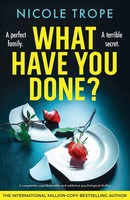 Nicole Trope | What Have You Done? | Taschenbuch | Englisch (2025) | Bookouture