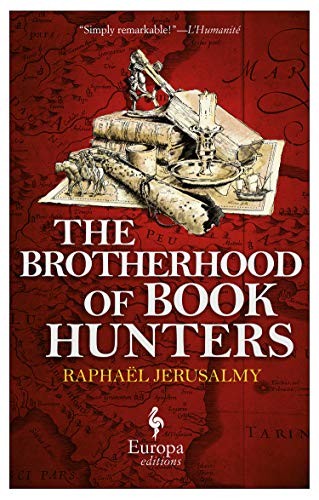 The Brotherhood of Book Hunters, Jerusalmy, Curtis 9781609452308 New.+