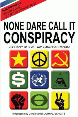 None Dare Call It Conspiracy Gary Allen (u. a.) Taschenbuch Englisch