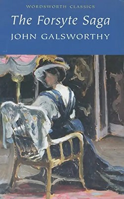 The Forsyte Saga (Wordsworth Classics) - John Galsworthy ZUSTAND SEHR GUT