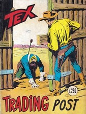 Tex n. 149 - Trading Post - marzo 1973 mensile - Nel West Dicevano Così...