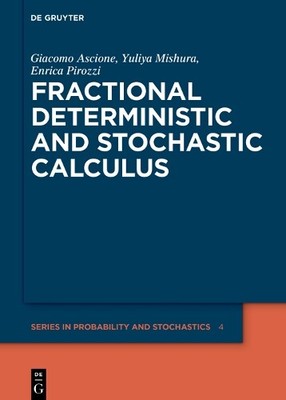 Giacomo Ascione Yuliya Mishura E Fractional Deterministic and Stocha (Hardback)